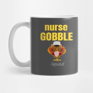 Nurse Cute Turkey Fquad FunnyThanksgiving Mug